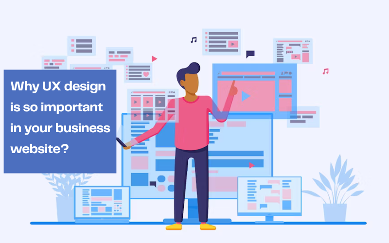 why -is-ui-ux-design-so-important-in-your-business-website